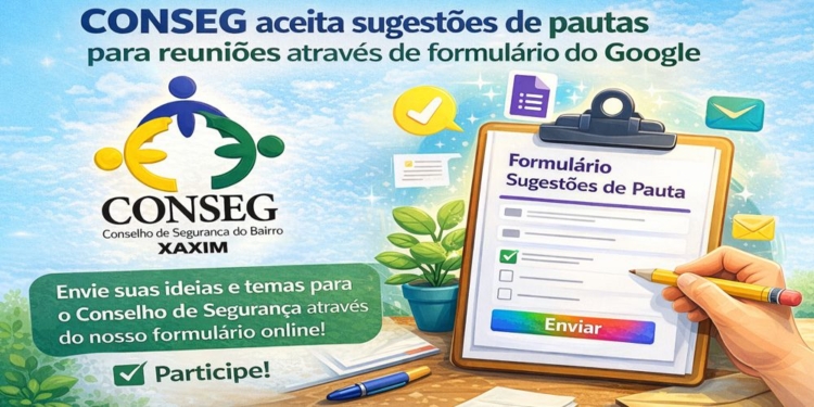 Conseg Xaxim agora dispõe de formulário para sugestão de assuntos para as reuniões de segurança